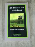 Het denkend hart van de barak - Brieven van Etty Hillesum, Ophalen of Verzenden, Gelezen