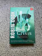 Robin Cook Crisis, Boeken, Thrillers, Ophalen of Verzenden, Zo goed als nieuw, Nederland