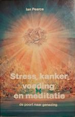 Boek: 'Stress, Kanker, Voeding en Meditatie', Achtergrond en Informatie, Spiritualiteit algemeen, Verzenden, Zo goed als nieuw