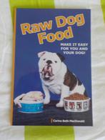 Raw Dog Food - Carina Beth MacDonald (ENG), Ophalen of Verzenden, Hond