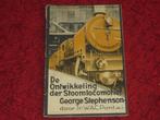 Stoomlocomotief - De ontwikkeling der Stoomlocomotief - 1931, Ophalen of Verzenden, Gebruikt, Trein, Boek of Tijdschrift