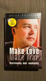 Brian Doerksen - Make love, make war (zonder cd), Boeken, Godsdienst en Theologie, Christendom | Protestants, Ophalen of Verzenden