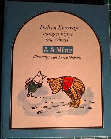 A.A. Milne - Poeh en Knorretje vangen bijna een Woezel beschikbaar voor biedingen