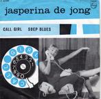 Jasperina de Jong – Call Girl (1963), 7 inch, Single, Ophalen of Verzenden, Zo goed als nieuw