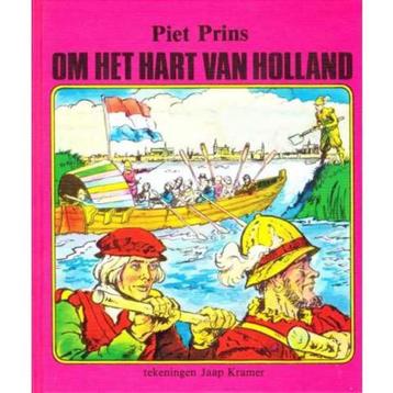 Om het hart van Holland. Piet Prins  beschikbaar voor biedingen