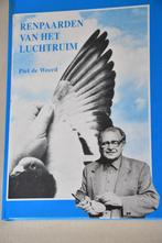 Renpaarden van het luchtruim, Boeken, Ophalen, Nieuw, Vogels, Piet de Weerd