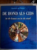 De hond als gids van Prins  Laurent van België, Ophalen of Verzenden, Zo goed als nieuw, Honden