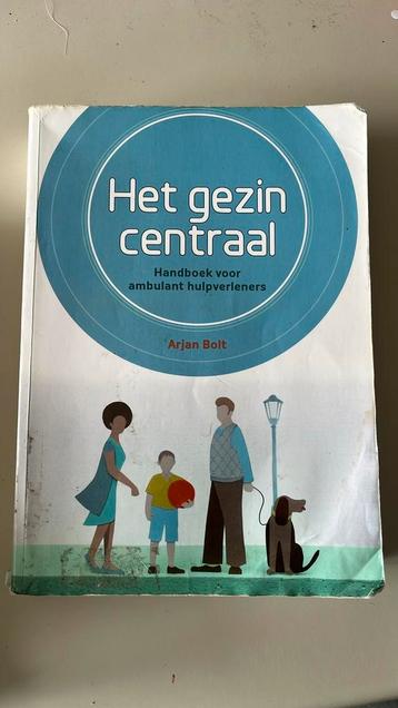 Arjan Bolt - Het gezin centraal beschikbaar voor biedingen