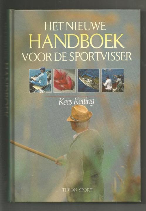 Het nieuwe handboek voor de sportvisser - Kees Ketting, Boeken, Sportboeken, Nieuw, Watersport en Hengelsport, Ophalen of Verzenden