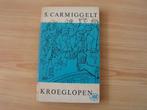 Kroeglopen van S. Carmiggelt 12e druk 1968, Gelezen, Simon Carmiggelt, Ophalen of Verzenden, Nederland