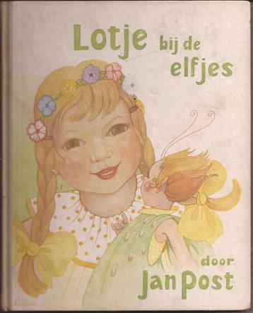 Jan Post. Lotje bij de elfjes. Vintage kinderboek uit 1949 beschikbaar voor biedingen