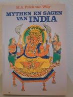 MYTHEN EN SAGEN VAN INDIA - M.A. Prick van Wely, Boeken, Sprookjes en Fabels, Ophalen of Verzenden, Zo goed als nieuw