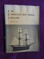 The Amateur Ship Model Builder + losse modeltekening, Ophalen of Verzenden, Zo goed als nieuw, Overige onderwerpen