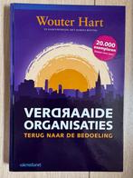 Wouter Hart - Verdraaide organisaties, Wouter Hart, Ophalen of Verzenden, Management, Zo goed als nieuw