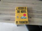 J. Kessels: the novel door P.F. Thomése, Ophalen of Verzenden, Zo goed als nieuw