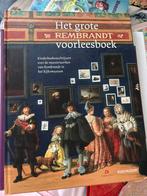 Het Grote Rembrandt Voorleesboek, Ophalen of Verzenden, Zo goed als nieuw, Overige onderwerpen