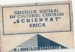 Schienvat Erica - geestelijk sociaal cultureel centrum, Ophalen of Verzenden