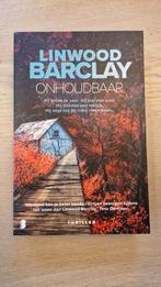 Linwood Barclay - Onhoudbaar, Linwood Barclay, Ophalen of Verzenden, Zo goed als nieuw, Nederland