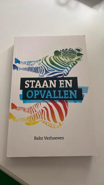 Babz Verhoeven - Staan en opvallen beschikbaar voor biedingen