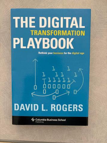 The Digital Transformation Playbook - David L. Rogers beschikbaar voor biedingen