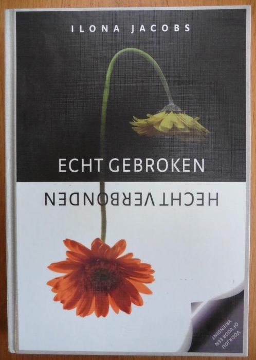 Echt gebroken, hecht verbonden - Ilona Jacobs, Boeken, Psychologie, Gelezen, Sociale psychologie, Ophalen of Verzenden