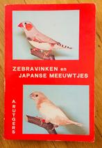 Boek zebravinken en japanse meeuwtjes vogels boek, Boeken, Dieren en Huisdieren, Gelezen, Ophalen of Verzenden, Vogels