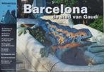 Reisgids / Reisboek Barcelona de stad van Gaudi, Boeken, Reisgidsen, Overige merken, Ophalen of Verzenden, Zo goed als nieuw, Europa