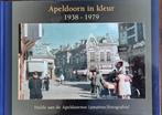 Apeldoorn in kleur 1938-1979., 20e eeuw of later, Ophalen of Verzenden, Zo goed als nieuw, Peter Leeuwen