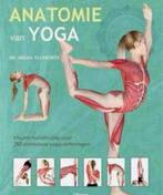 Anatomie van yoga, Ophalen of Verzenden, Zo goed als nieuw, Meditatie of Yoga, Instructieboek