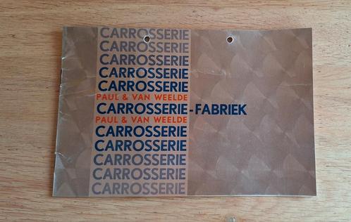Paul & Van Weelde Carrosseriefabriek, nederlandstalig, Boeken, Auto's | Folders en Tijdschriften, Gelezen, Overige merken, Ophalen of Verzenden