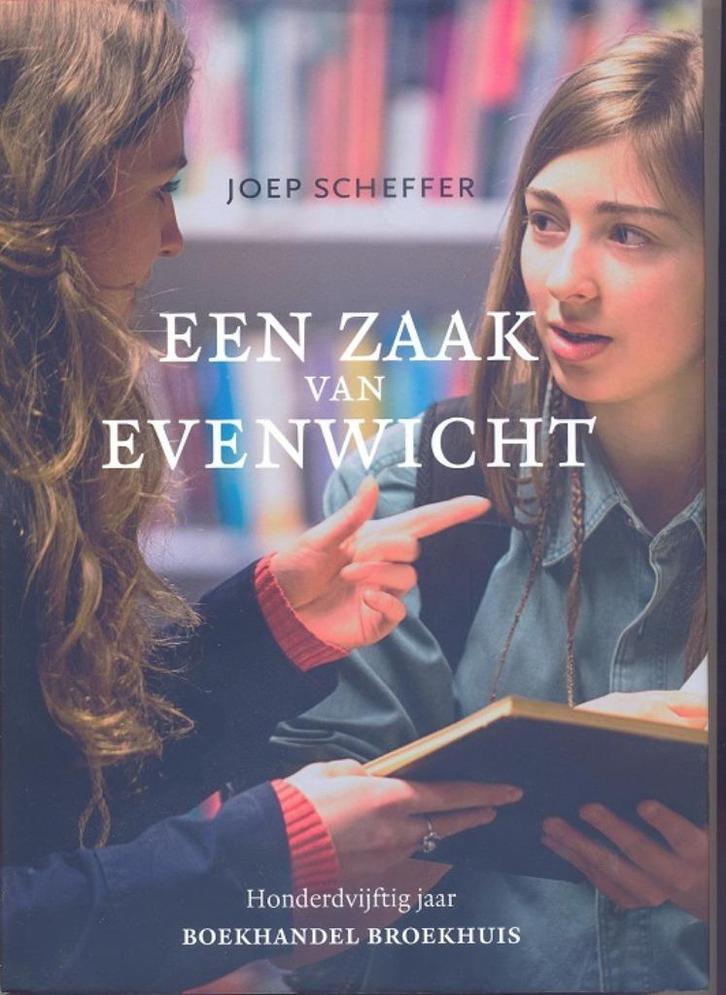 Een zaak van evenwicht ~~ 150 jaar Boekhandel Broekhuis, Boeken, Geschiedenis | Stad en Regio, Zo goed als nieuw, 20e eeuw of later