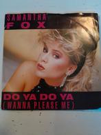 Samantha fox 7inch do ya do ya, Ophalen of Verzenden, Zo goed als nieuw, Pop