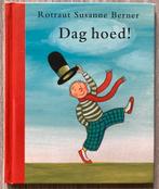 Dag hoed! - Rotraut Susanne Berner, Ophalen of Verzenden, Zo goed als nieuw