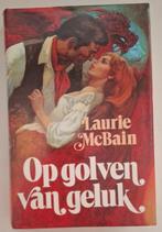 Op golven van geluk, Laurie McBain, Ophalen of Verzenden, Zo goed als nieuw, Laurie McBain