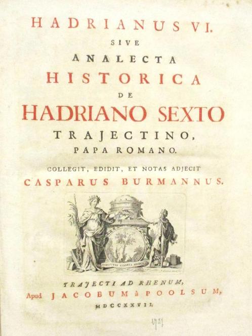 1260 - Hadriano Sexto Trajectino - 1727 - C. Burmannus, Antiek en Kunst, Antiek | Boeken en Bijbels, Ophalen of Verzenden