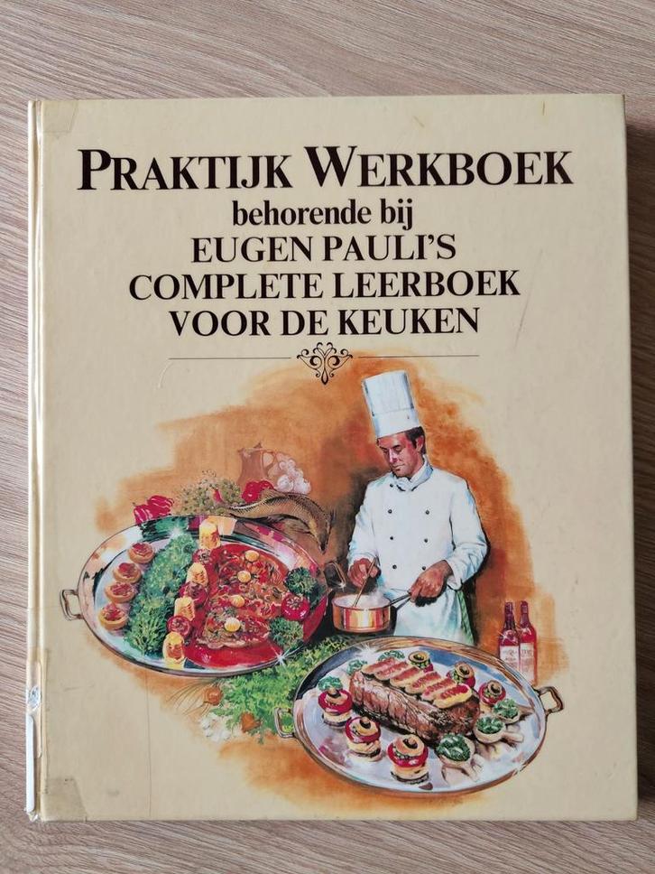 Praktijk Werkboek Eugen Pauli's Keuken, Boeken, Kookboeken, Gelezen, Ophalen of Verzenden