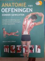 anatomie van oefeningen zonder gewichten H. Liebman, Ophalen of Verzenden, Gelezen, Gezondheid en Conditie, Hollis Lance Liebman
