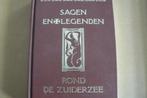 ZUIDERZEE / Sagen en Legenden / S. Franke / herdruk van 1932, Verzenden, 20e eeuw of later, Gelezen
