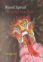 Ruud Spruit  - De Heks Van Bali (Hardcover/Gebonden), Boeken, Ophalen of Verzenden, Zo goed als nieuw