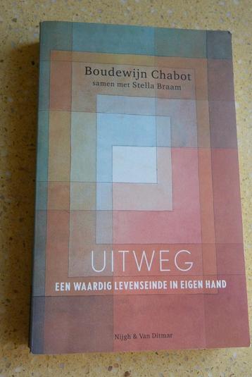Uitweg Een waardig levenseinde in eigen hand Boudewijn Chabo beschikbaar voor biedingen