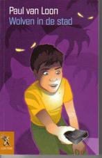 WOLVEN  IN  DE  STAD  van Paul van Loon, Ophalen of Verzenden