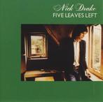 Nick Drake - Five Leaves Left (Remastered), Ophalen of Verzenden, Zo goed als nieuw