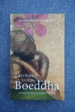 Marian Henderson. Bloemen voor Boeddha, Ophalen of Verzenden, Gelezen, Spiritualiteit algemeen, Achtergrond en Informatie
