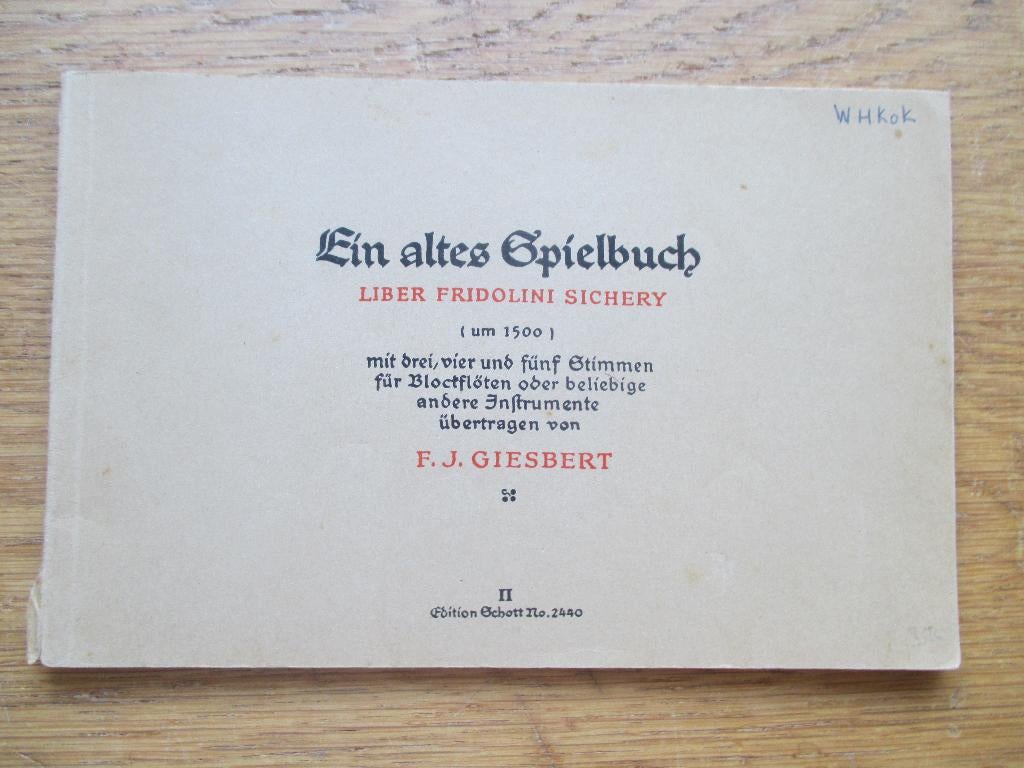 Ein altes spielbuch -f.j.giesbert - blokfluit, Gebruikt, Ophalen of Verzenden, Blokfluit, Artiest of Componist
