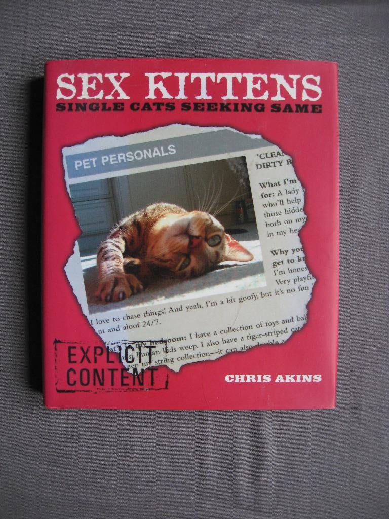 Chris Akins - Sex Kittens (single cats seeking same), Ophalen of Verzenden, Zo goed als nieuw, Chris Akins, Katten