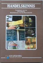 Handelskennis SVH Diploma Horeca - Zo goed als nieuw, Boeken, Ophalen of Verzenden, Zo goed als nieuw, Economie en Marketing