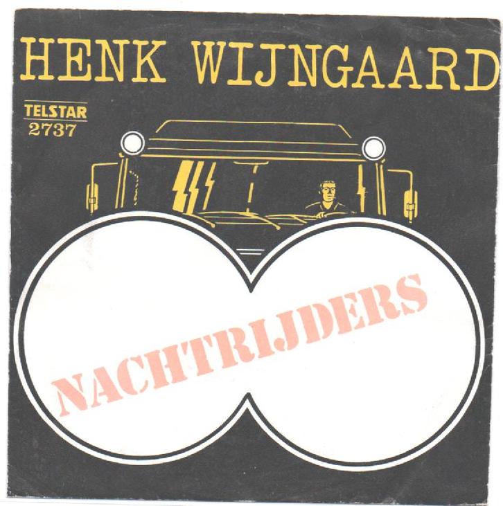 Henk Wijngaard- Nachtrijders oranje letters, Cd's en Dvd's, Vinyl | Nederlandstalig, Zo goed als nieuw, Levenslied of Smartlap
