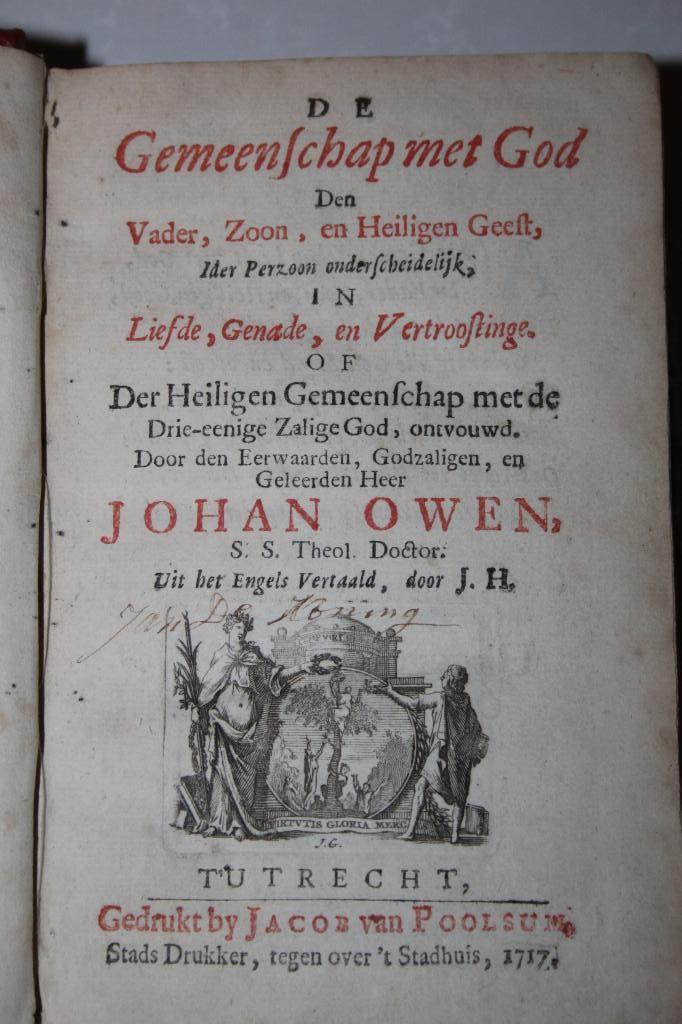 John Owen - De gemeenschap met God (1717), Antiek en Kunst, Ophalen of Verzenden