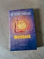 De Vierde Dimensie Werkboek - Hans Peter Roel, Boeken, Ophalen of Verzenden, Spiritualiteit algemeen, Overige typen