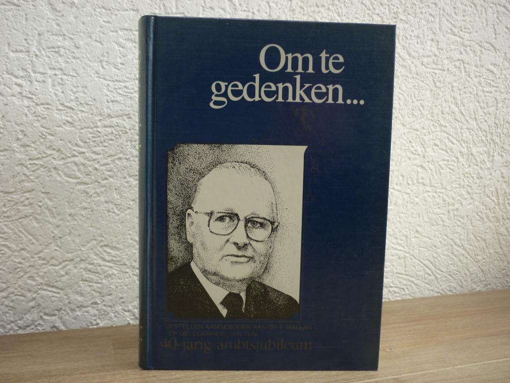 Om te gedenken ... 40-Jarig ambsjubileum - ds. Mallan, Boeken, Godsdienst en Theologie, Ophalen of Verzenden, Gelezen, Christendom | Protestants